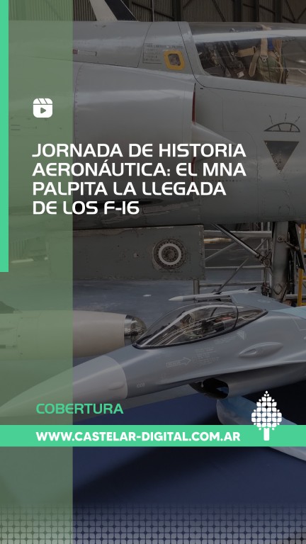 f-16 argentina museo nacional de aeronautica fuerza aerea castelar digital
