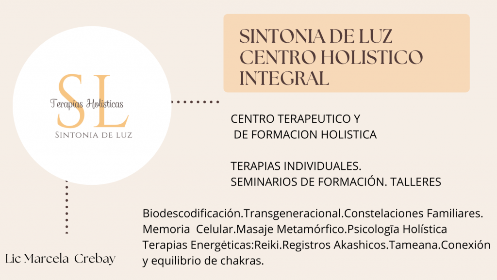 Sintonia de Luz - Biodecodificación - Constelaciones Familiares - Memoria celular - Masaje Metamorfico - Psicología Holistica