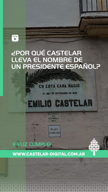 Emilio Castelar Ciudad de Castelar Digital