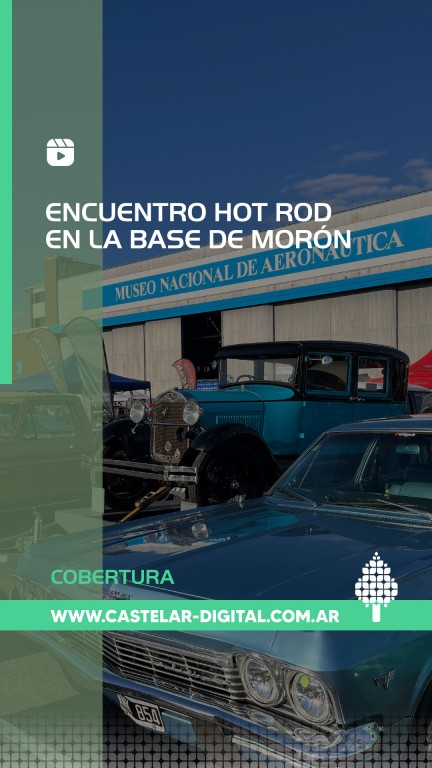 Encuentro Nacional de hot rod museo de aeronautica base de moron castelar digital